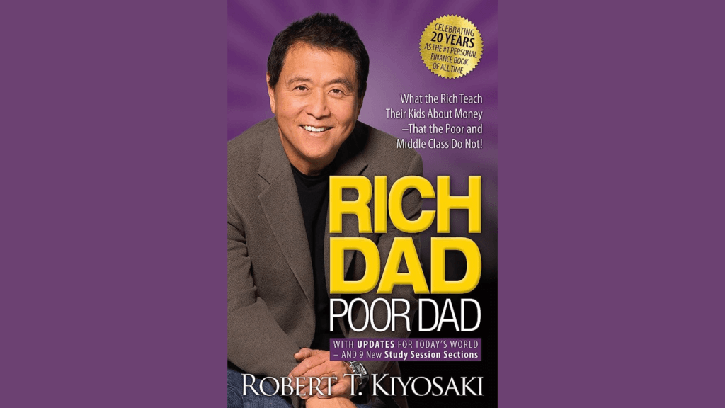 Book Summary - Rich Dad Poor Dad by Robert Kiyosaki